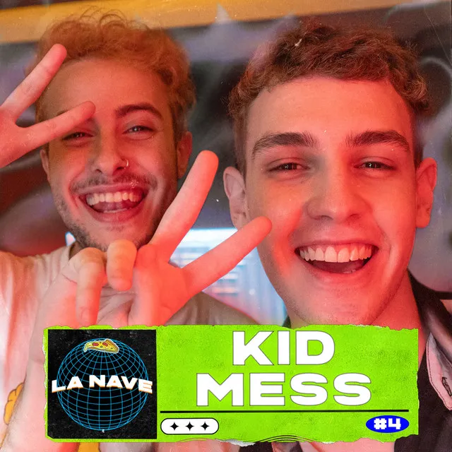 Kid Mess - La Nave #4