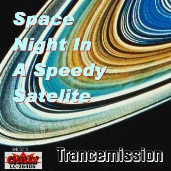 Space Night In A Speedy Satelite by Trancemission