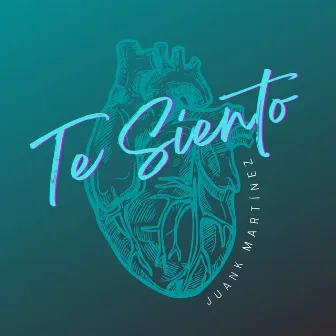 Te Siento by Juank Martinez