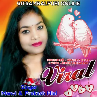 Viral Love (Sambalpuri) by Prakash Hial