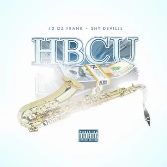 HBCU by 40ozfrank