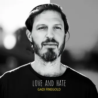 Love & Hate by Gadi Finegold