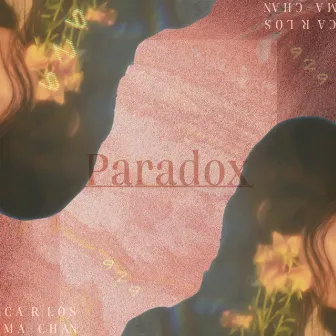 Paradox by カルロスまーちゃん