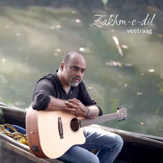 Zakhm-e-dil by Veetraag