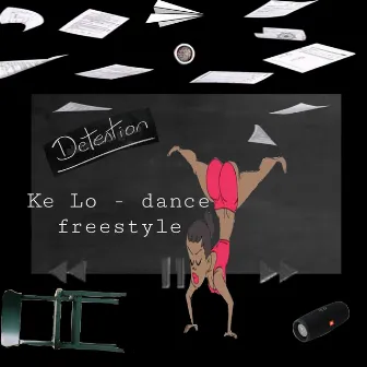 Dance Freestyle by Ke Lo