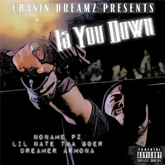 Is You Down by Unknown Artist