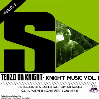 Knight Music, Vol. 1 by Tenzo Da Knight