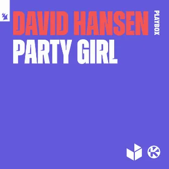 Party Girl by David Hansen