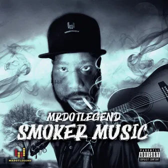 Smoker Music by MrDotLegend