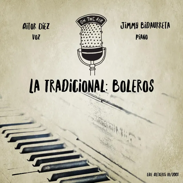 La Tradicional: Boleros (Live)