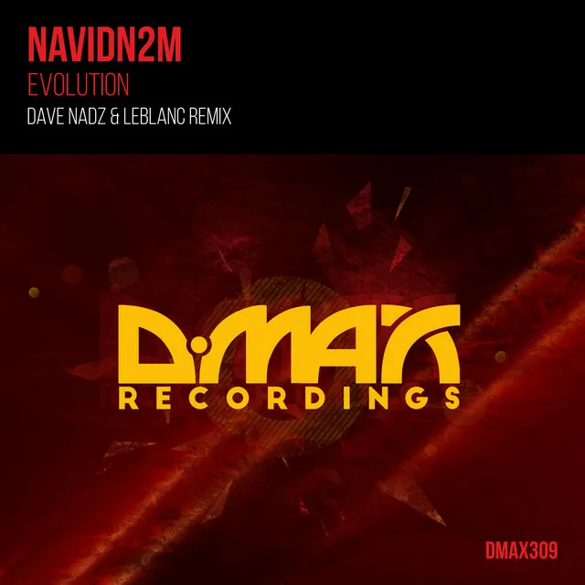 Evolution - Dave Nadz & LeBlanc Remix