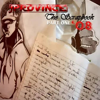 The Scrapbook, Pt. 1 by J-Province