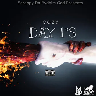 Day 1's by Oozy