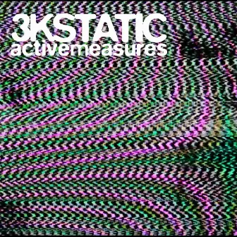 Active Measures by 3kStatic