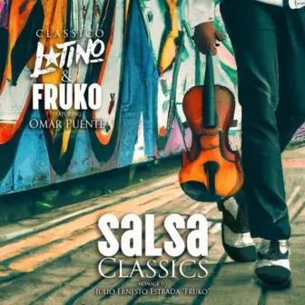 Salsa Classics by Classico Latino