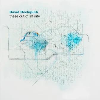 These out of Infinite by David Occhipinti