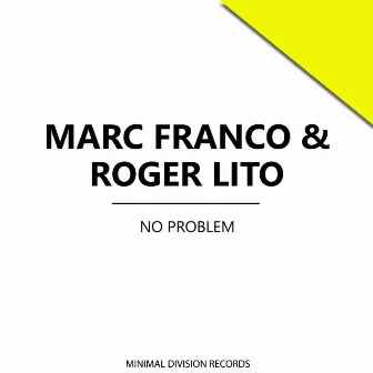 No Problem by Marc Franco