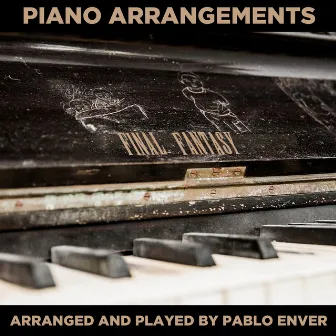 Final Fantasy: Piano Arrangements by Pablo Enver