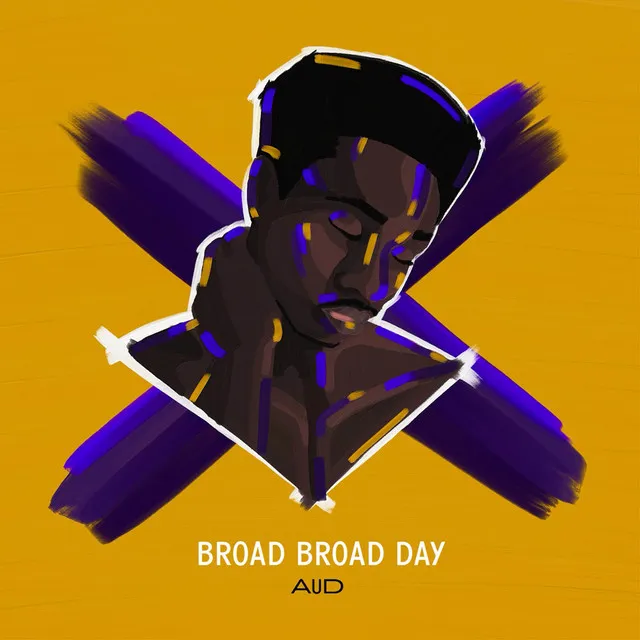 Broad Broad Day