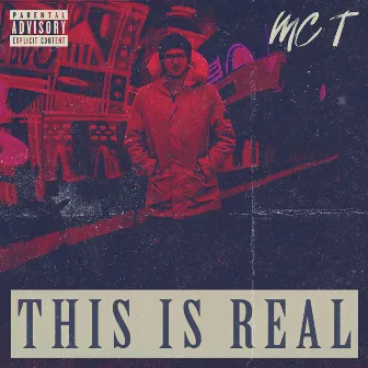 This Is Real by MC T