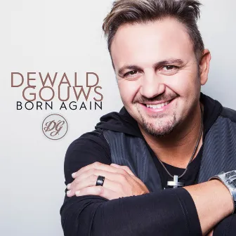 Born Again by Dewald Gouws