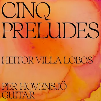 Cinq Preludes by Per Hovensjö