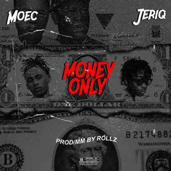 Money Only by MOEC