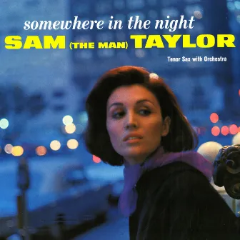 Somewhere In The Night by Sam 