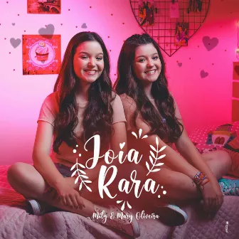 Jóia Rara by Mily e Mary Oliveira