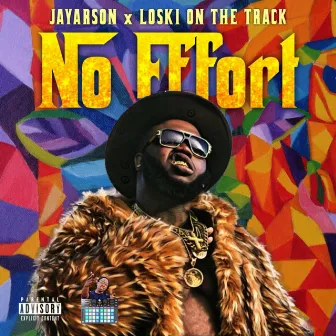 No Effort by Jayarson