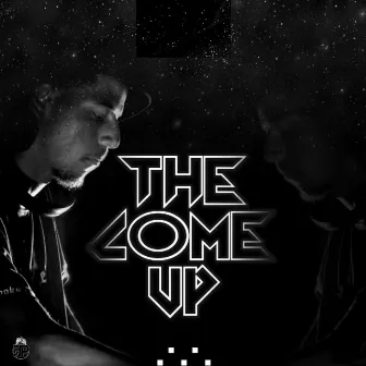 The Come Up by Wayne11