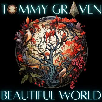 Beautiful World by Tommy Graven