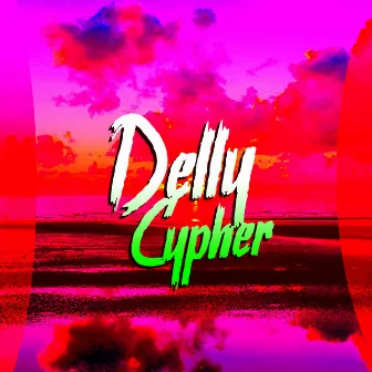 Cypher by Delly