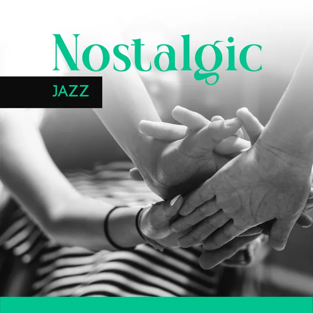 Nostalgic Jazz – Teenage Dream Revival