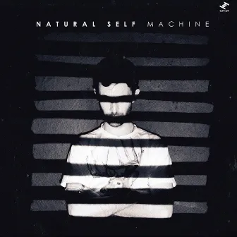 Machine by Natural Self