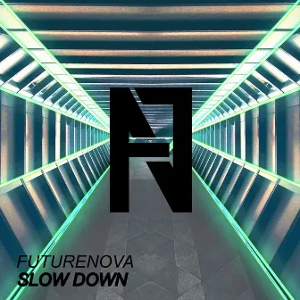 Slow Down by Futurenova