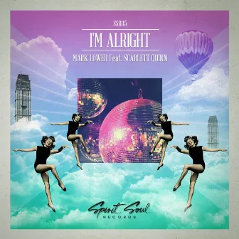 I'm Alright by Scarlett Quinn