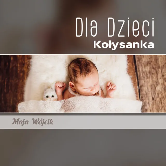 Dla Dzieci (Kołysanka)