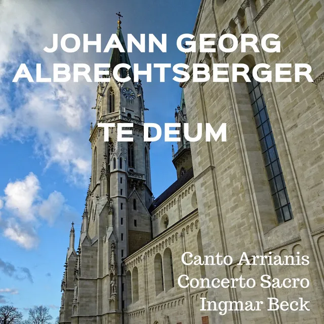 Johann Georg Albrechtsberger: Te Deum (Live)