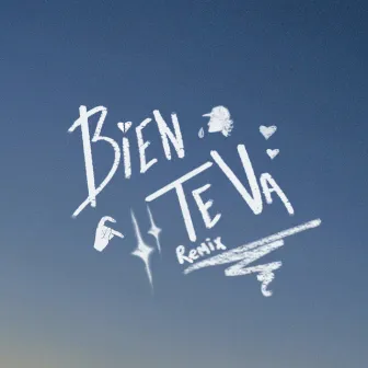 Bien Te Va (Remix) by fedesttar