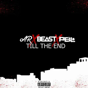 Till the End by Beast