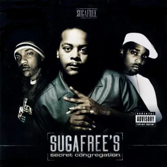 Sugafree's Secret Congregation by Sugafree