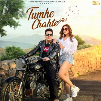 Tumhe Chahte Hai by Nilesh Ahuja