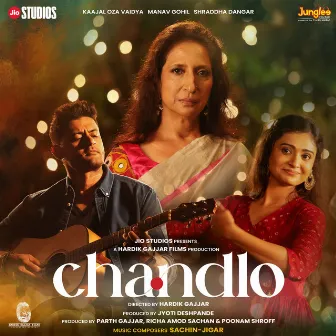 Chandlo (Original Motion Picture Soundtrack) by Milind Gadhvi