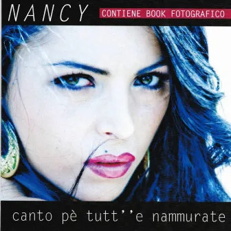 Canto pe' tutt 'e nammurate by Nancy