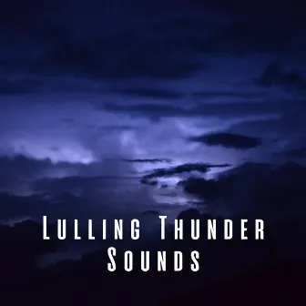 Lulling Thunder Sounds by Sleeping Ember