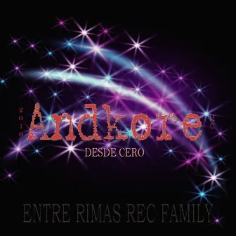 Desde Cero by Andkore mc