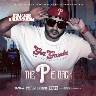 The P Is Back by Paper Chaser