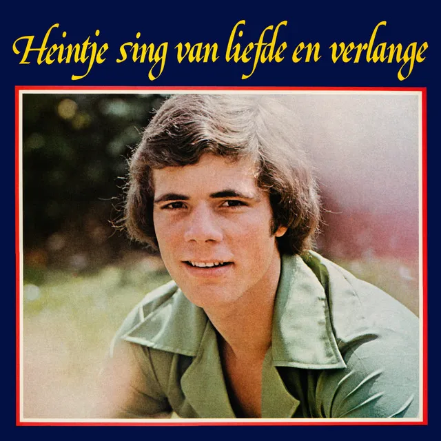 Heintje sing van liefde en verlange (Afrikaans Edition - Remastered)