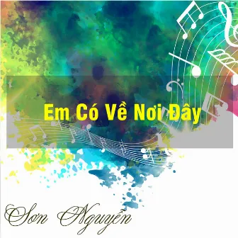 Em Có Về Nơi Đây by SonNguyen